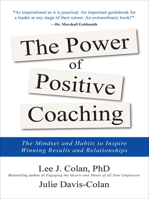 Title details for The Power of Positive Coaching by Lee J. Colan - Available